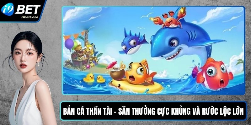 Bắn cá thần tài